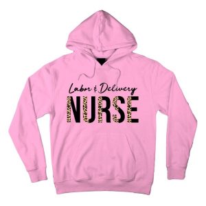 Labor and Delivery Nurse Neonatal Nurse Gift Hoodie